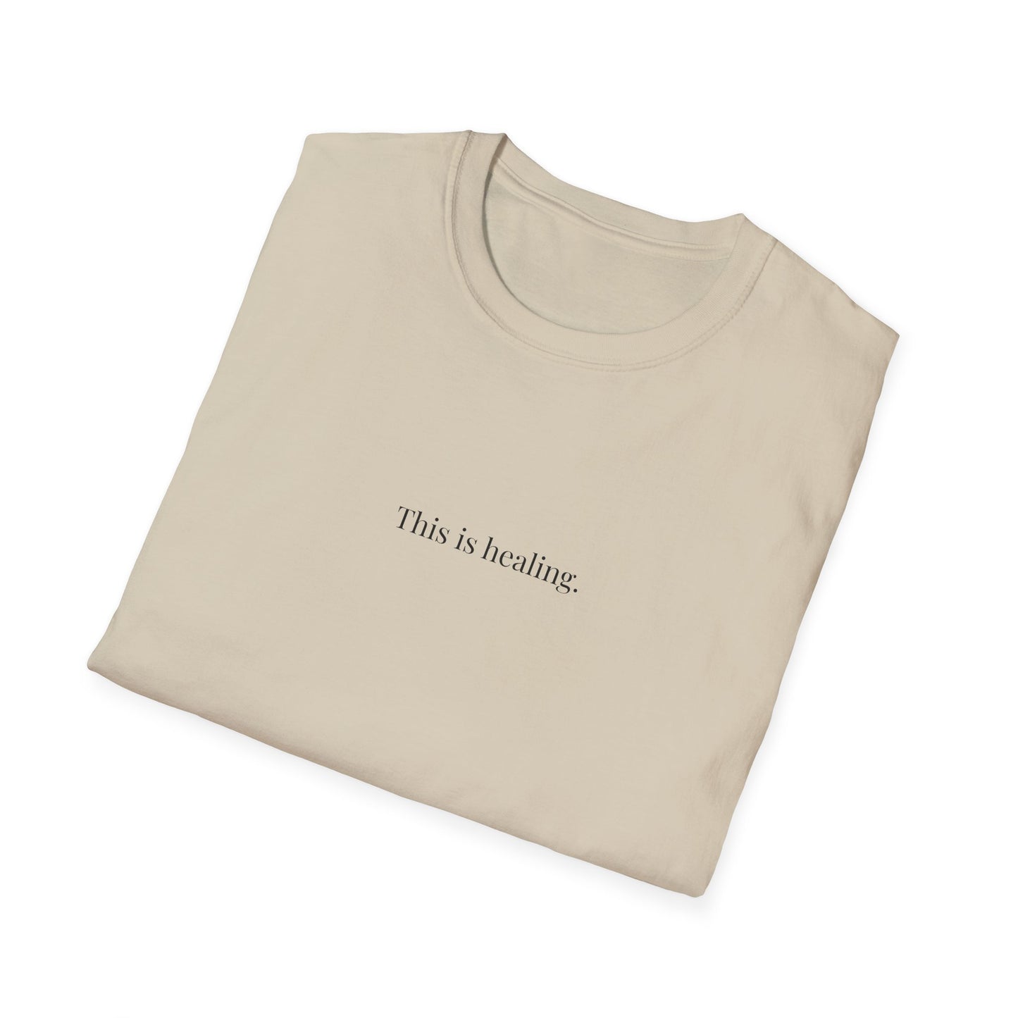 This Is Healing T-Shirt – Minimalist Mental Health Shirt, Emotional Healing Affirmation Tee, Unisex Inspirational Self-Care Shirt