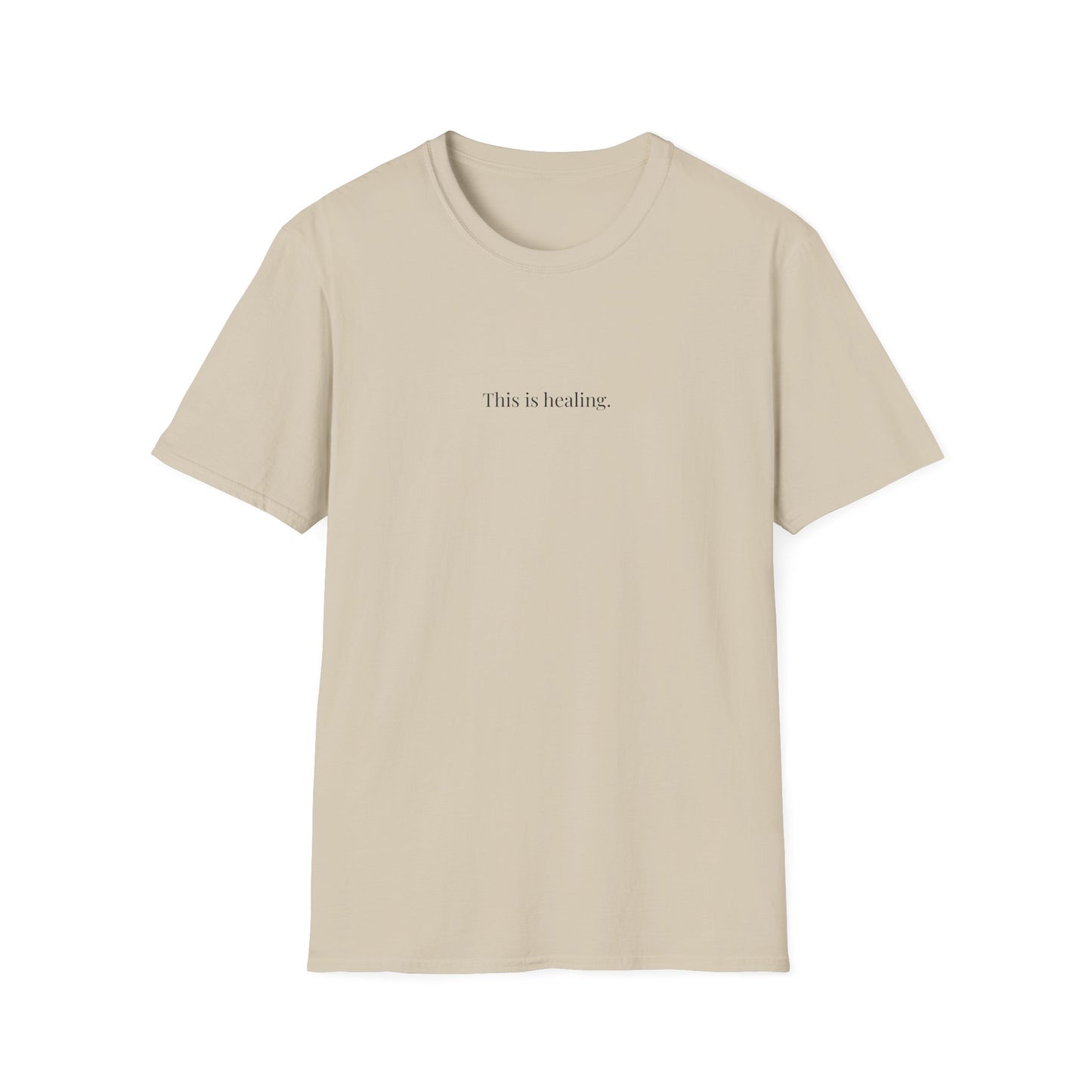 This Is Healing T-Shirt – Minimalist Mental Health Shirt, Emotional Healing Affirmation Tee, Unisex Inspirational Self-Care Shirt