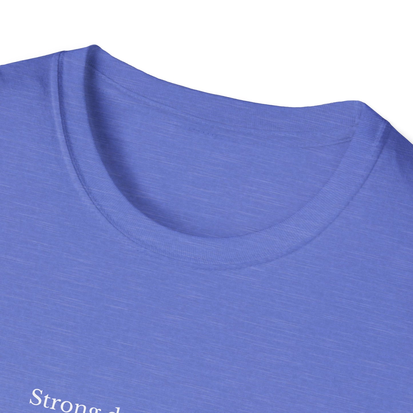 Empowering Quote T-Shirt, Strong Doesn't Always SHOUT, Unisex Tee, Gift for Motivational Apparel, Casual Wear, Self-Love Clothing